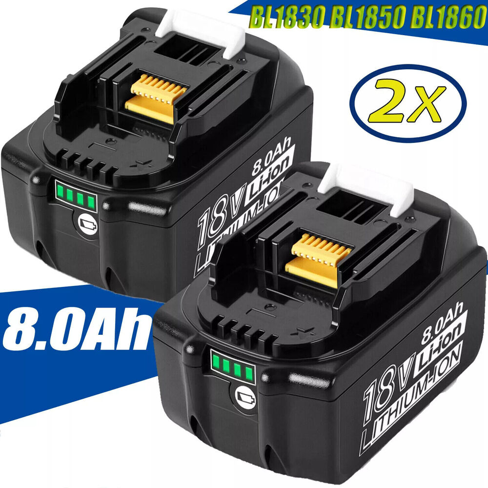 2Pack For Makita 18V 8.0Ah LXT Lithium-Ion BL1830 BL1850 BL1860 1890 Battery NEW